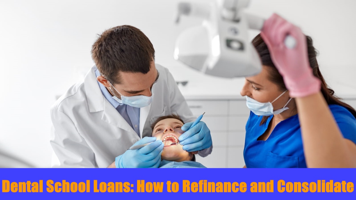 Dental School Loans