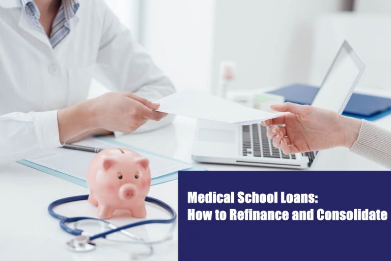 Medical School Loans